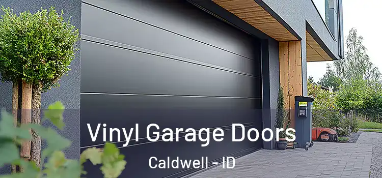  Vinyl Garage Doors Caldwell - ID